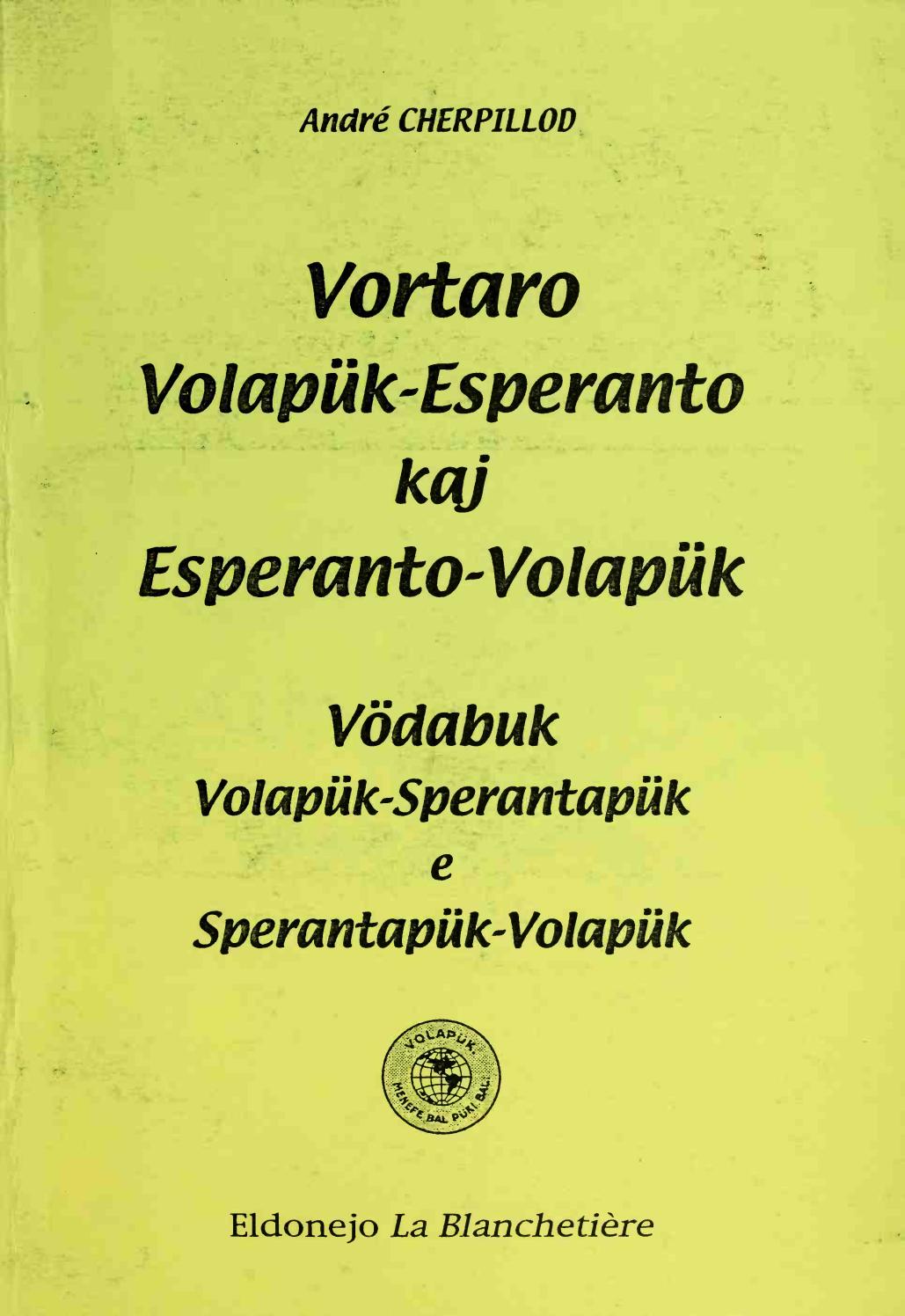 Vortaro Volapuk Esperanto Kaj Esperanto Volapuk By Sennomulo Issuu